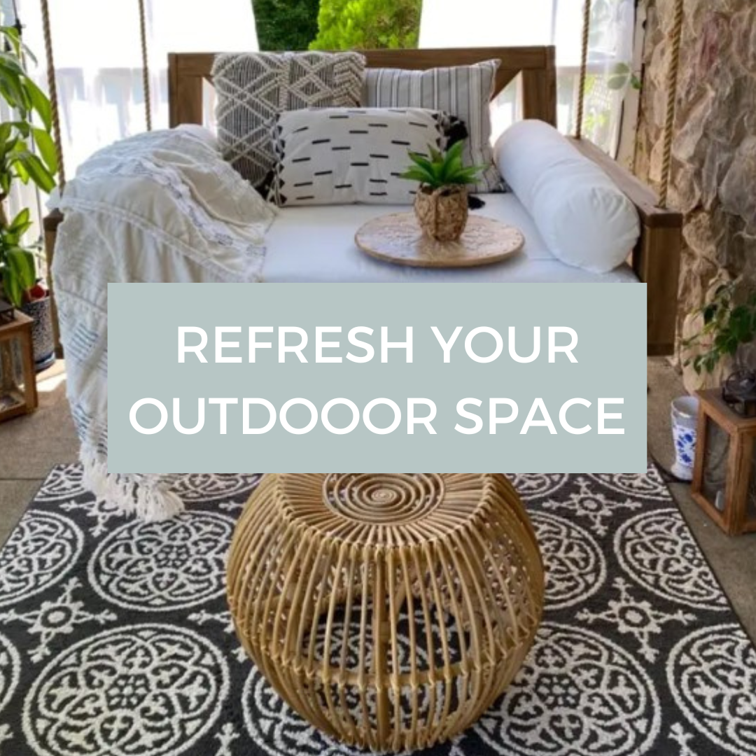 How to Refresh Your Outdoor Space